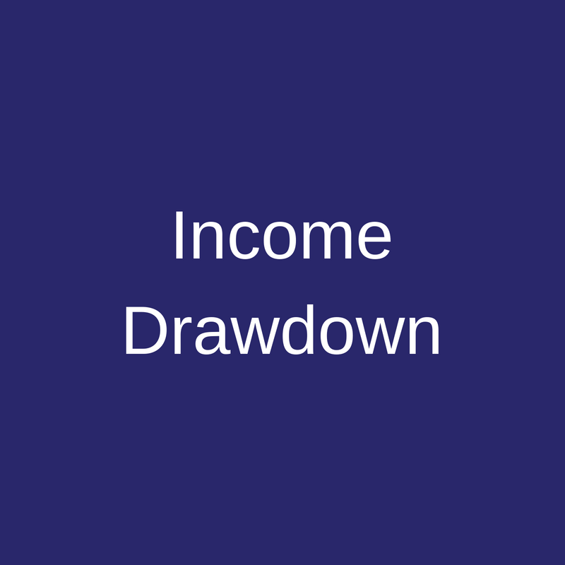 Income Drawdown